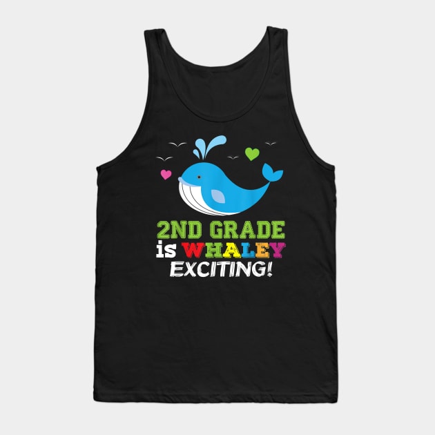 2nd Grade Is Whaley Exciting Whale Back To School Second Tank Top by FONSbually